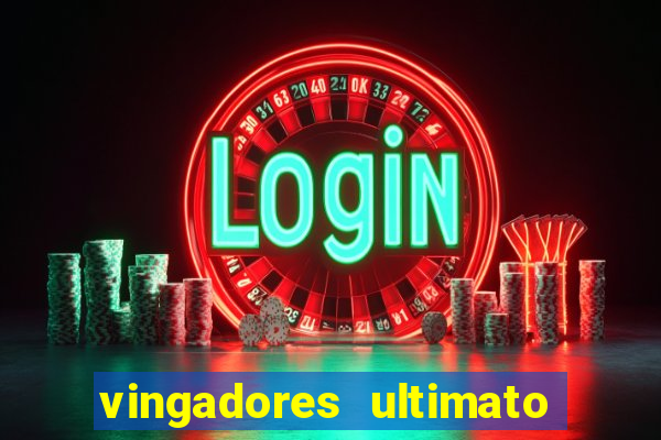 vingadores ultimato filme completo dublado google drive